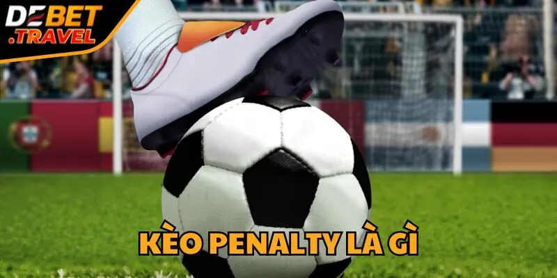 keo-penalty-la-gi